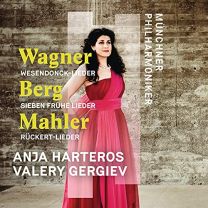 Wagner, Berg, Mahler: Orchesterlieder