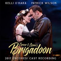 Brigadoon (New York City Center 2017 Cast Recording)