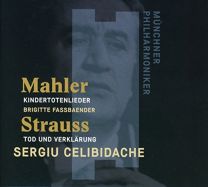 Mahler: Kindertotenlieder (30 June 1983) / Strauss: Tod und Verklaerung