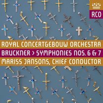 Bruckner: Symphonies 6 & 7