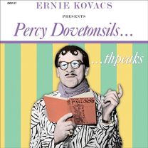 Ernie Kovacs Presents Percy Do