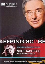 Keeping Score - Shostakovich: Symphony No. 5 [dvd]