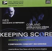 Ives: Holidays Symphony/Copland Appalachian Spring
