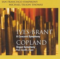 Ives: Concord Symphony, Copland: Organ Symphony