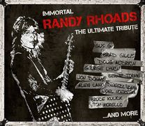 Immortal Randy Rhoads - the Ultimate Tribute