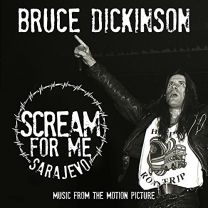 Scream For Me Sarajevo (A Story of Hope In A Time of War) (Music From the Motion Picture)