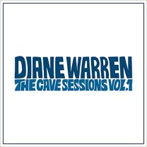 Diane Warren: the Cave Sessions, Vol. 1
