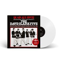 Glad All Over (Remastered - Limited White Colour Vinyl)
