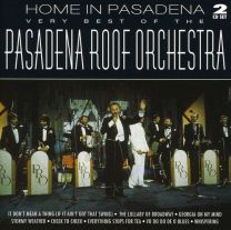 Home In Pasadena - Very Best of the Pasadena Roof Orchestra