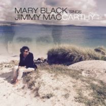 Mary Black Sings Jimmy Maccarthy