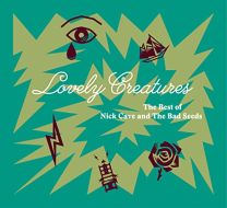 Lovely Creatures (The Best of Nick Cave and the Bad Seeds)