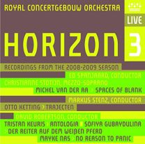 Horizon 3 - Recordings From the 2008-2009 Season (Royal Concertgebouw Orchestra)